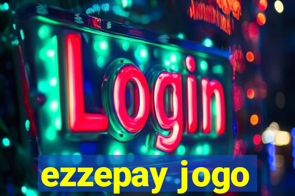 ezzepay jogo